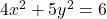 4x^2+5y^2=6