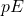 pE