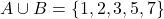 A \cup B = \{1, 2, 3, 5, 7\}