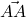 \vec{AA}