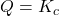 Q = K_c
