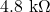 4.8\ \text{k}\Omega