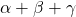 \alpha + \beta + \gamma