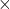 \text{लम्बाई} \times \text{चौड़ाई}