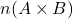 n(A \times B)