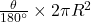 \frac{\theta}{180^\circ} \times 2\pi R^2