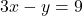 3x - y = 9