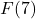 F(7)