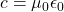 c = \mu_0\epsilon_0