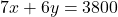 7x + 6y = 3800