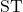 \text{ST}