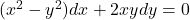 (x^2 - y^2) dx + 2xy dy = 0