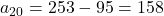 a_{20} = 253 - 95 = 158