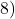 8) सिद्ध करो