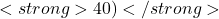 द्वारा दी गई है।<strong>40)</strong>