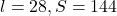 l = 28, S = 144