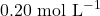 0.20 \text{ mol L}^{-1}