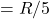 = R/5