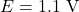 E_{\text{बाह्य}} = 1.1 \text{ V}