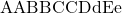 \text{AABBCCDdEe}