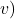 v)
