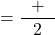 \[\text{वर्ग चिह्न} = \frac{\text{उच्च सीमा} + \text{निम्न सीमा}}{2}\]