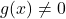 g(x) \ne 0