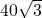 40\sqrt{3}