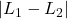 |L_1 - L_2|