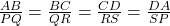 \frac{AB}{PQ} = \frac{BC}{QR} = \frac{CD}{RS} = \frac{DA}{SP}