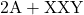 2\text{A}+\text{XXY}