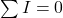 \sum I=0