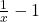 \frac{1}{x} - 1
