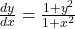 \frac{dy}{dx} = \frac{1+y^2}{1+x^2}
