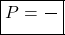 \[ \boxed{P=\frac{\text{कुल द्विध्रुव आघूर्ण}}{\text{आयतन}}} \]