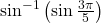 \sin^{-1}\left(\sin\frac{3\pi}{5}\right)
