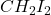 CH_{2}I_{2}