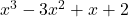 x^3 - 3x^2 + x + 2