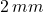 2\,mm