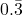 0.\bar{3}