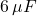 6\,\mu F