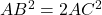 AB^2 = 2AC^2
