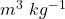 m^3~kg^{-1}