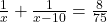 \frac{1}{x} + \frac{1}{x-10} = \frac{8}{75}