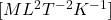 [ML^2T^{-2}K^{-1}]