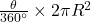 \frac{\theta}{360^\circ} \times 2\pi R^2