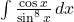 \int \frac{\cos x}{\sin^8 x} \, dx