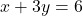 x+3y=6