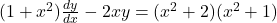 (1+x^2) \frac{dy}{dx} - 2xy = (x^2+2)(x^2+1)