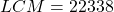 LCM = 22338